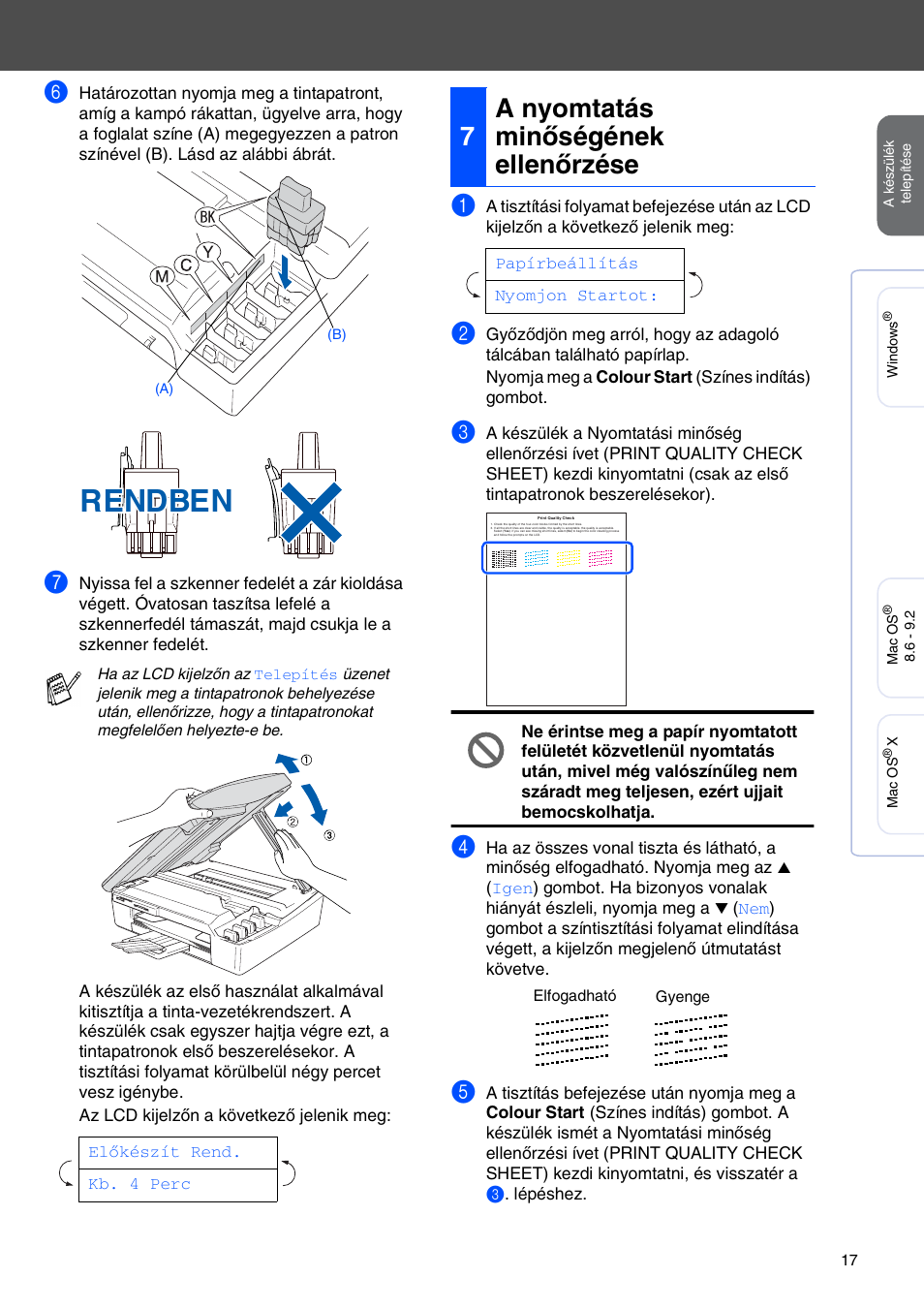 7 a nyomtatás minőségének ellenőrzése, Rendben, 7a nyomtatás minőségének ellenőrzése | Brother CESTINA DCP-110C User Manual | Page 19 / 40
