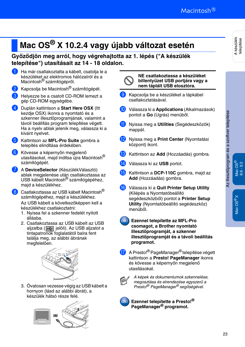 Mac os® x 10.2.4 vagy újabb változat esetén, Mac os, X 10.2.4 vagy újabb változat esetén | Brother CESTINA DCP-110C User Manual | Page 25 / 40