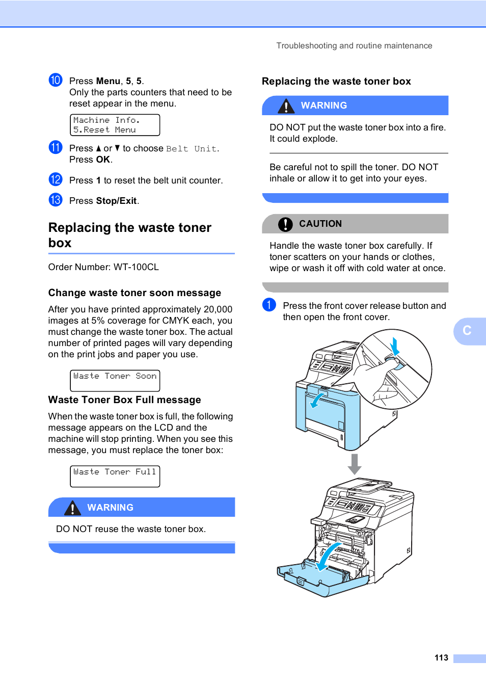 Replacing the waste toner box, Change waste toner soon message, Waste toner box full message | Machine info. 5.reset menu, Press a or b to choose belt unit. press ok, Press 1 to reset the belt unit counter, Press stop/exit, Order number: wt-100cl, Waste toner soon, Waste toner full warning | Brother DCP9040CN User Manual | Page 121 / 158