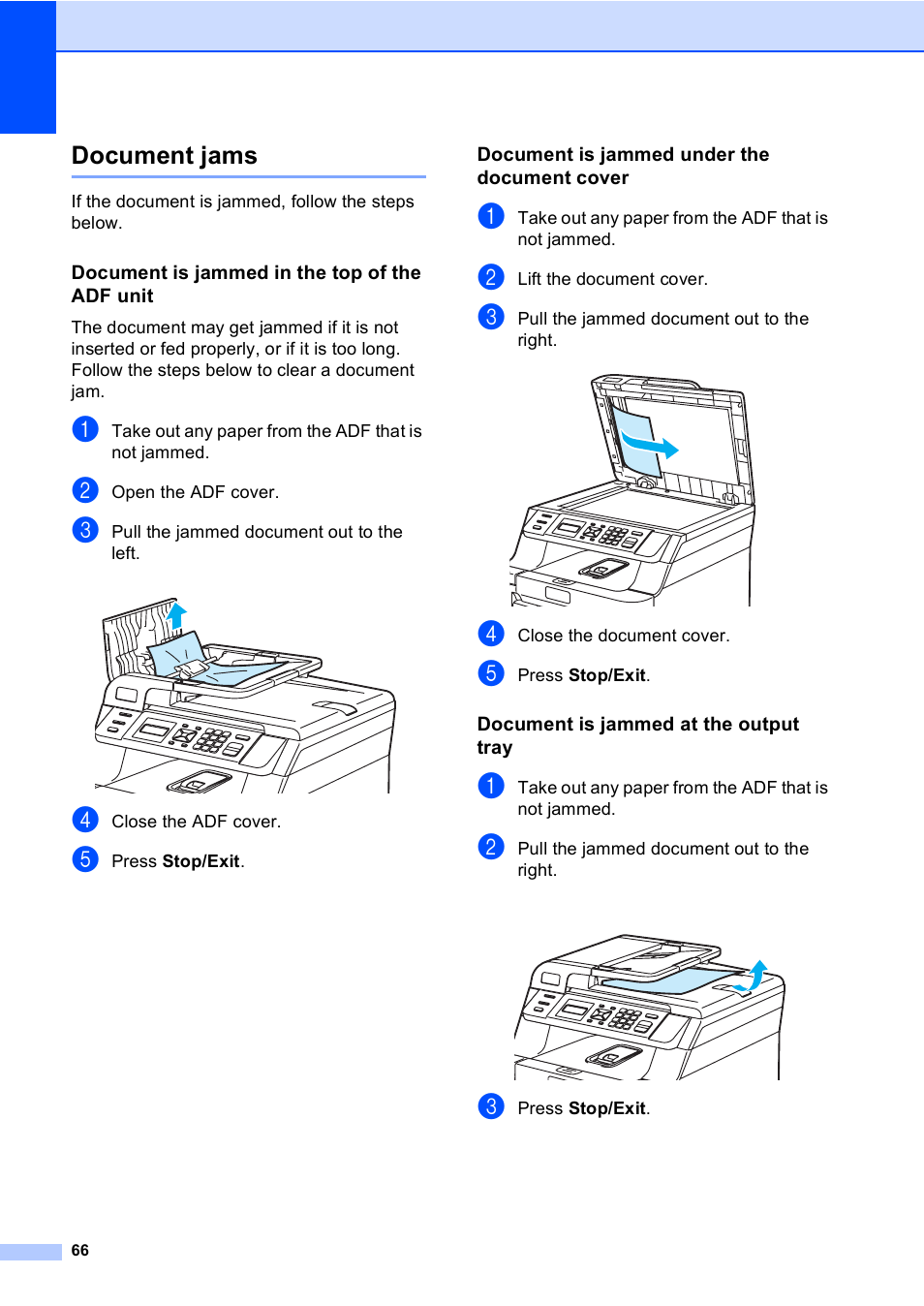 Document jams, Document is jammed in the top of the adf unit, Document is jammed under the document cover | Document is jammed at the output tray | Brother DCP9040CN User Manual | Page 74 / 158