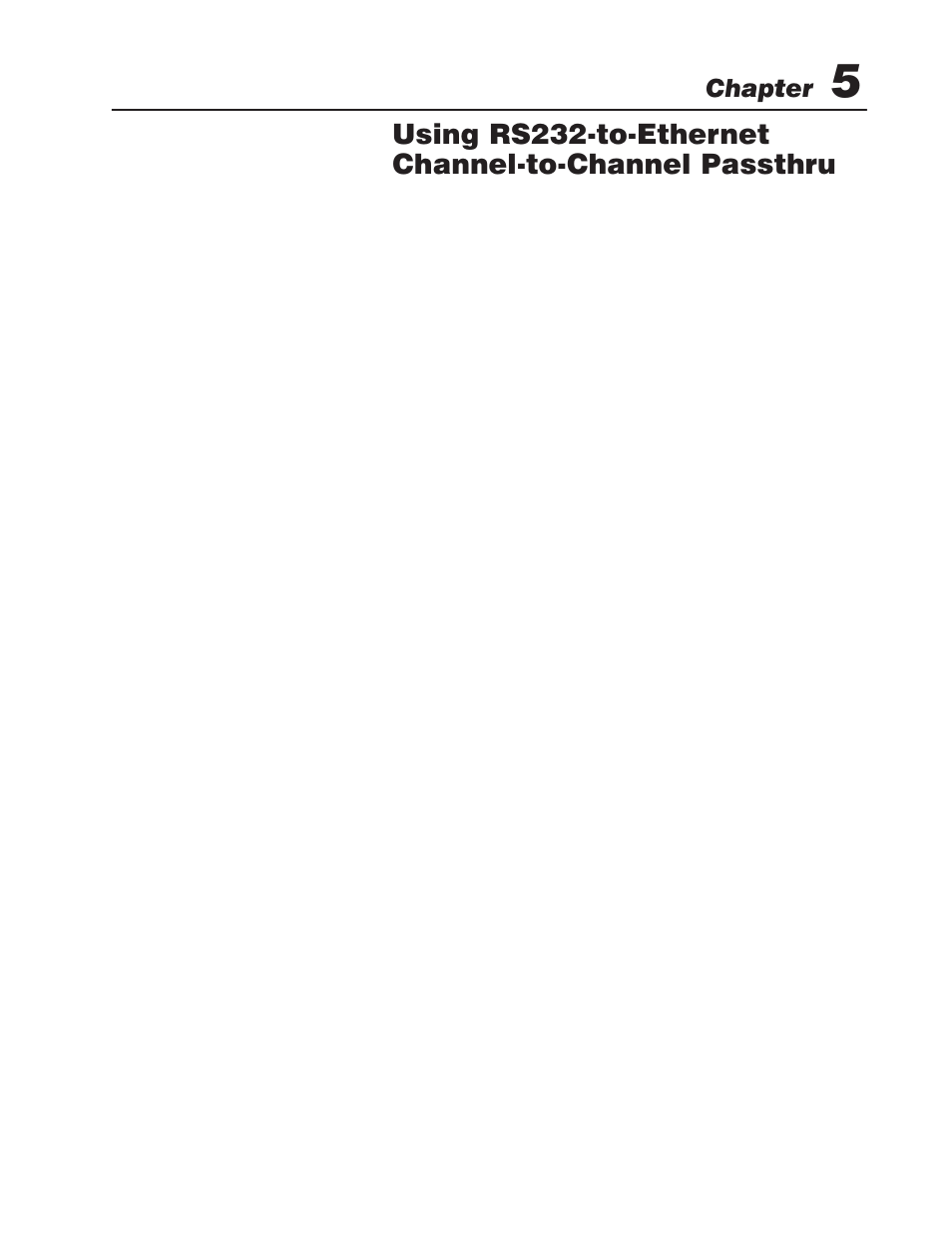 Passthru feature, Using rs232ćtoćethernet, Channelćtoćchannel passthru | Chapter | Rockwell Automation 1747-L55x,D174710.4 SLC 500 Ethernet User Manual | Page 45 / 70
