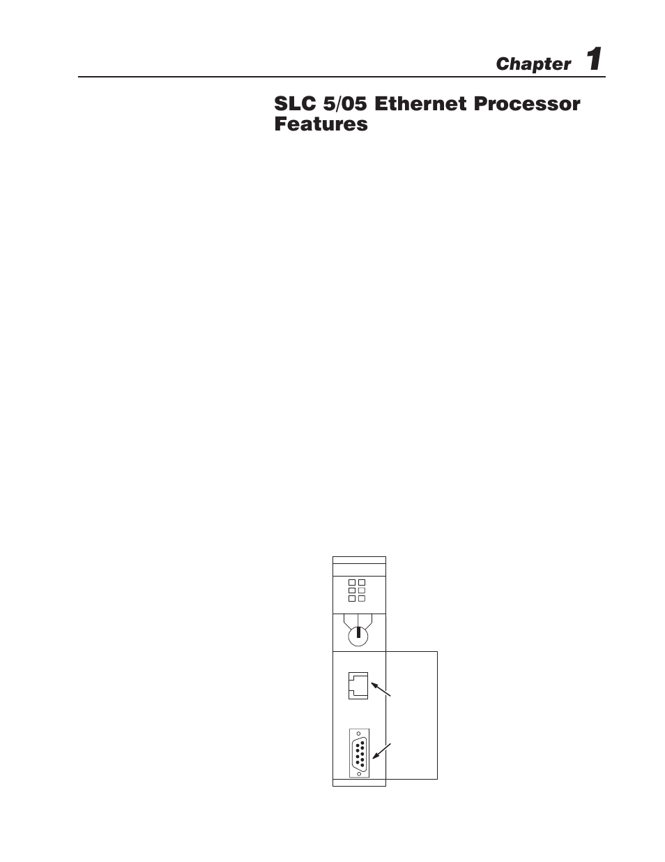 1 - slc 5/05 ethernet processor features, Slc 5/05 processors and ethernet communication, Slc 5/05 ethernet processor features | Chapter | Rockwell Automation 1747-L55x,D174710.4 SLC 500 Ethernet User Manual | Page 9 / 70