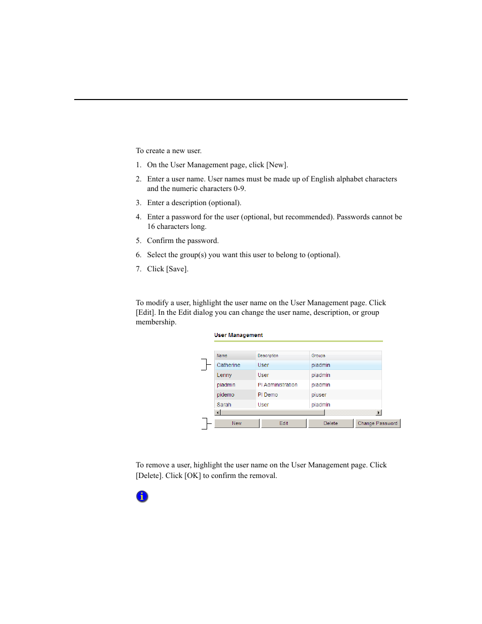 Creating users, Modifying users, Removing users | Rockwell Automation 1756-HIST2G Historian ME 2.1  User Manual | Page 132 / 320