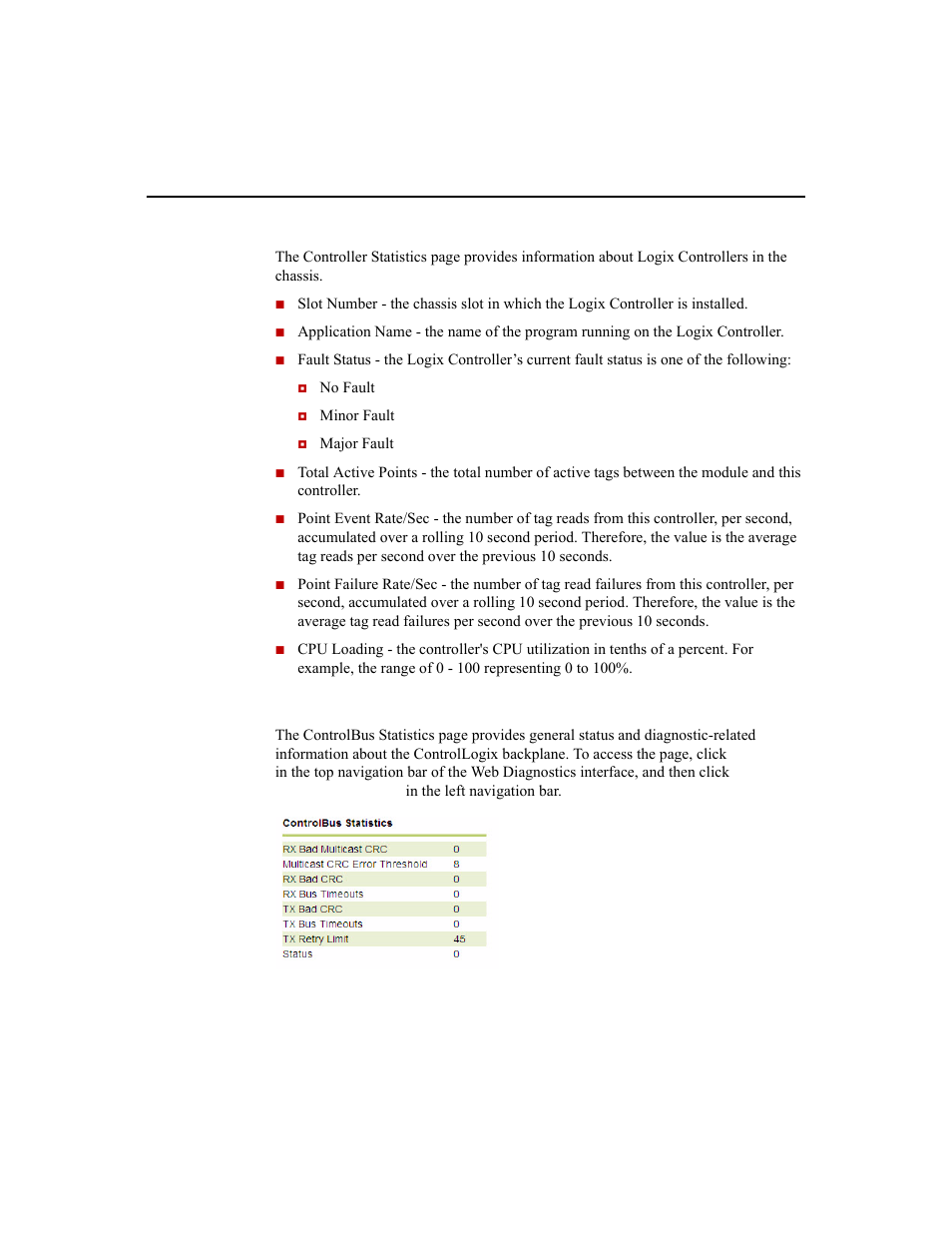 Controlbus statistics | Rockwell Automation 1756-HIST2G Historian ME 2.1  User Manual | Page 191 / 320