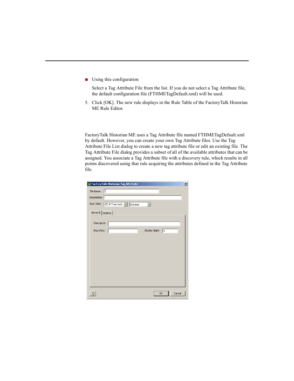 Creating tag attribute files | Rockwell Automation 1756-HIST2G Historian ME 2.1  User Manual | Page 219 / 320
