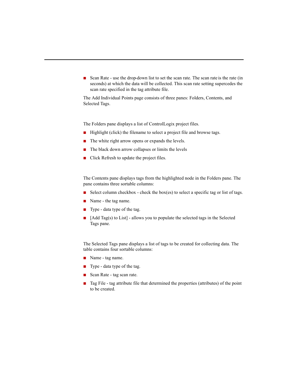 Folders pane, Contents pane, Selected tags pane | Rockwell Automation 1756-HIST2G Historian ME 2.1  User Manual | Page 84 / 320