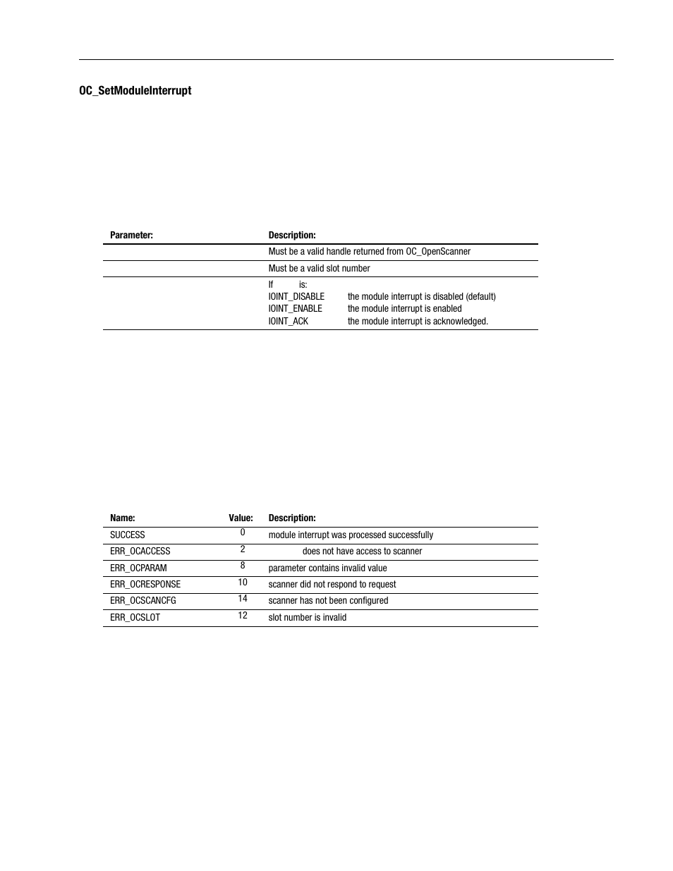 Oc_setmoduleinterrupt -69 | Rockwell Automation 1747-PCINT API Software for 1746 I/O User Manual | Page 123 / 155