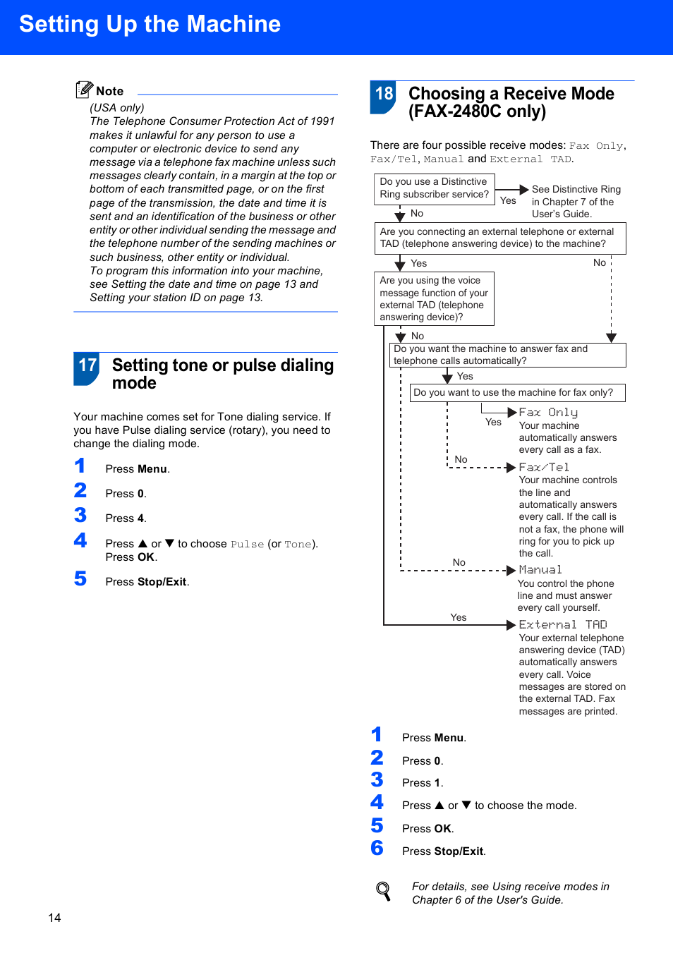 17 setting tone or pulse dialing mode, 18 choosing a receive mode (fax-2480c only), Setting up the machine | Brother FAX-2580C User Manual | Page 16 / 22