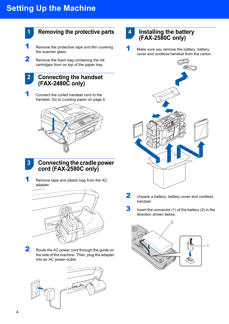 Setting up the machine, 1 removing the protective parts, 2 connecting the handset (fax-2480c only) | 4 installing the battery (fax-2580c only), 1removing the protective parts | Brother FAX-2580C User Manual | Page 6 / 22