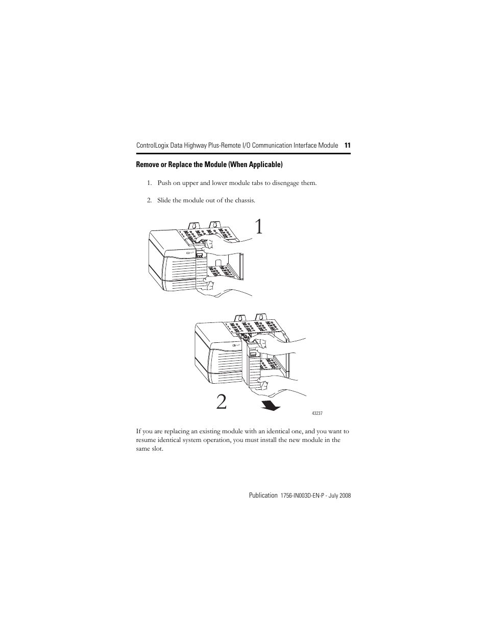 Remove or replace the module (when applicable) | Rockwell Automation 1756-DHRIO ControlLogix Data Highway Plus-Remote I/O Communication Interface Module I.I. User Manual | Page 11 / 24