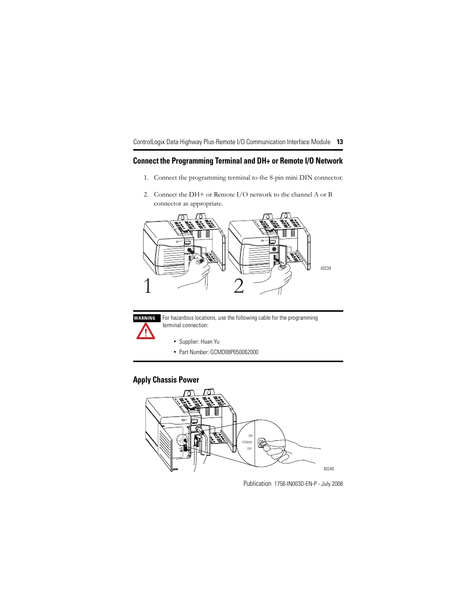 Apply chassis power | Rockwell Automation 1756-DHRIO ControlLogix Data Highway Plus-Remote I/O Communication Interface Module I.I. User Manual | Page 13 / 24