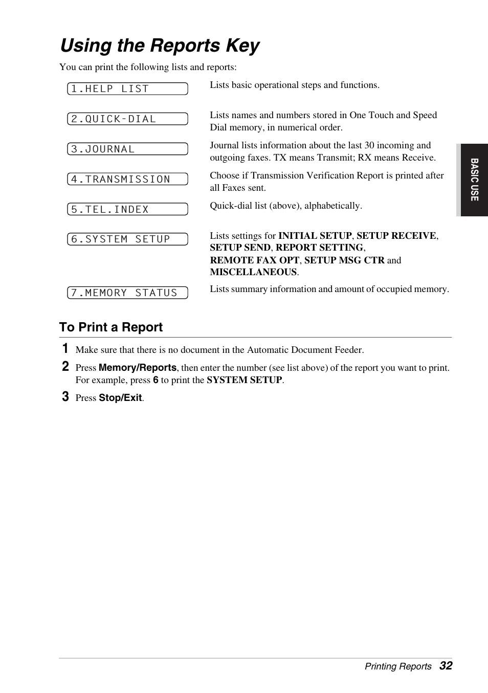Using the reports key, To print a report | Brother FAX-1030E User Manual | Page 39 / 118