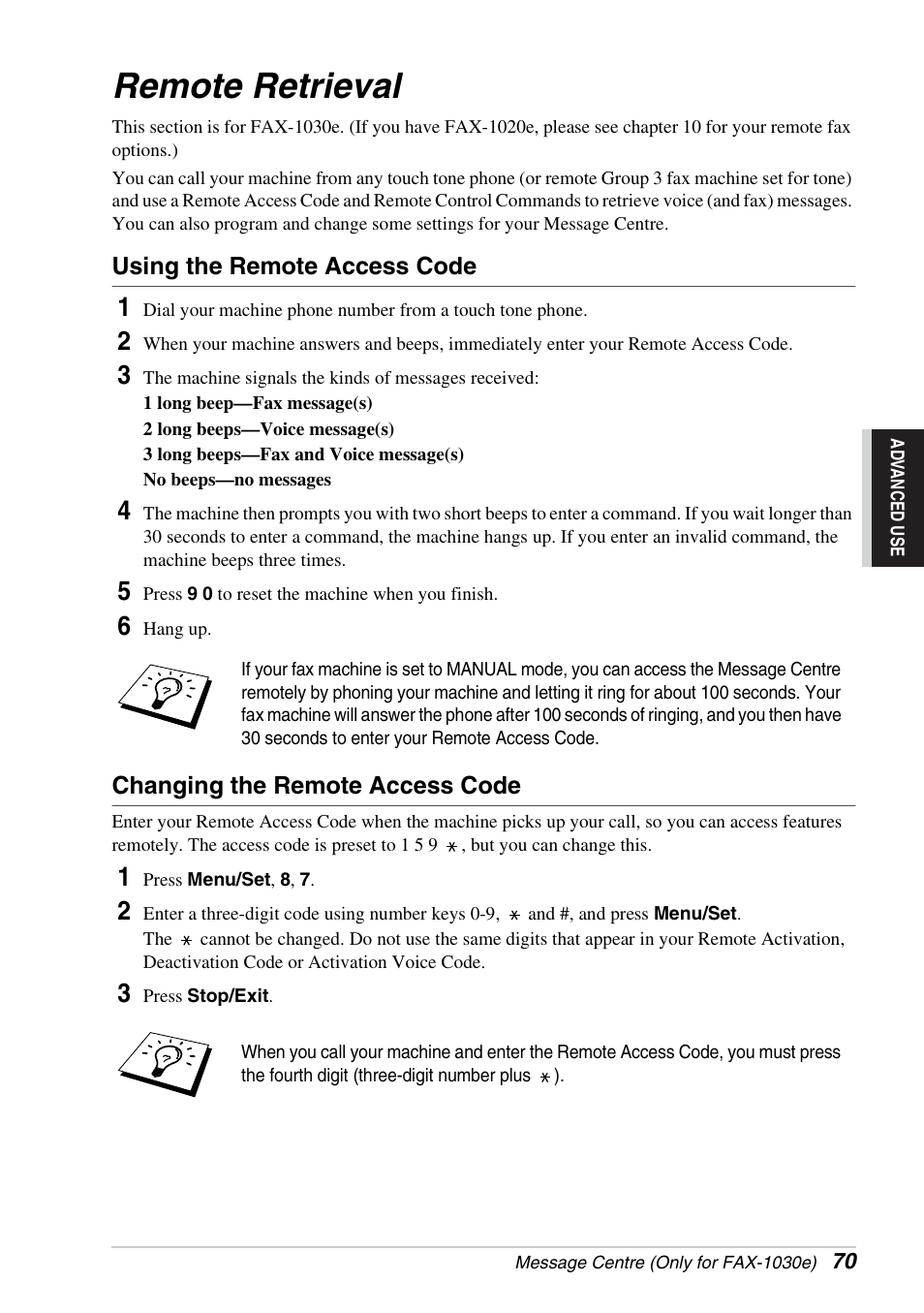 Remote retrieval, Using the remote access code, Changing the remote access code | Brother FAX-1030E User Manual | Page 77 / 118