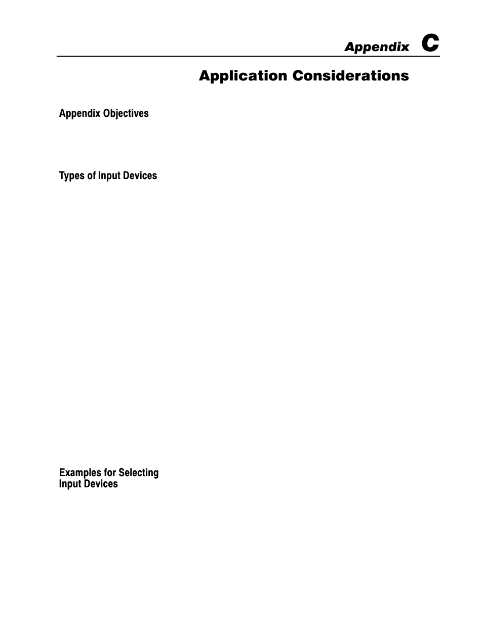 C - application considerations, Appendix objectives, Types of input devices | Examples for selecting input devices, Application considerations | Rockwell Automation 1771-VHSC , D17716.5.74 Very High S User Manual | Page 58 / 80