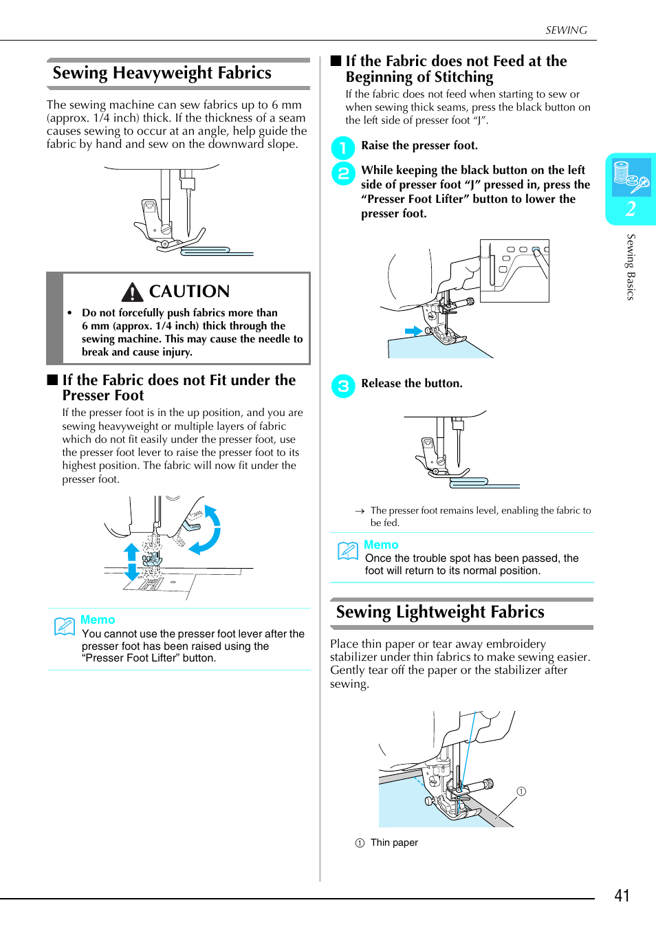 Sewing heavyweight fabrics, Sewing lightweight fabrics, Caution | If the fabric does not fit under the presser foot | Brother 882-S90/S91 User Manual | Page 52 / 249