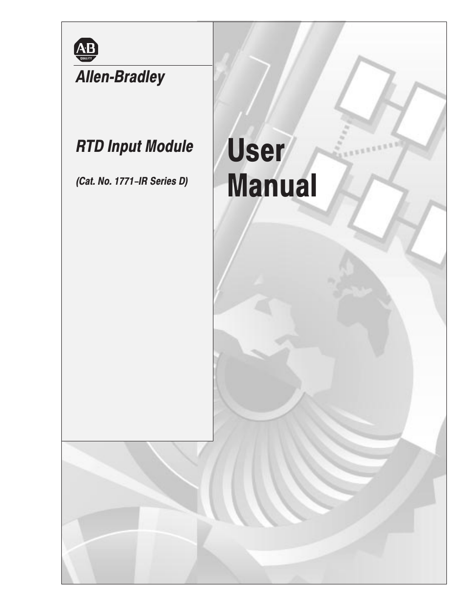 Rockwell Automation 1771-IR Series D RTD Input Module User Manual User Manual | 79 pages