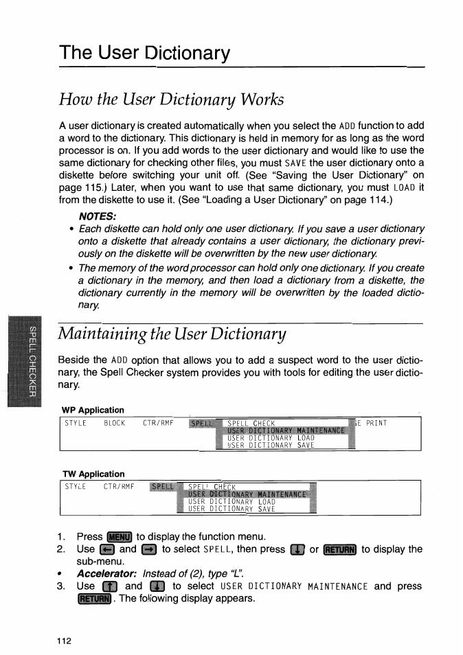 The user dictionary, How the user dictionary works, Notes | Maintaining the user dictionary | Brother WP-700D User Manual | Page 120 / 172