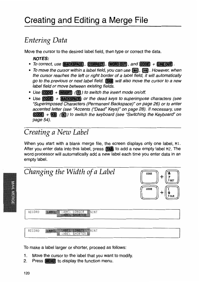 Creating and editing a merge file, Entering data, Notes | Creating a new label, Changing the width of a label, Creating a new label changing the width of a label | Brother WP-700D User Manual | Page 128 / 172