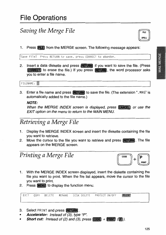 Hiie uperations, Saving the merge file, Note | Retrieving a merge file, Printing a merge file, File operations, Saving the merge file retrieving a merge file | Brother WP-700D User Manual | Page 133 / 172
