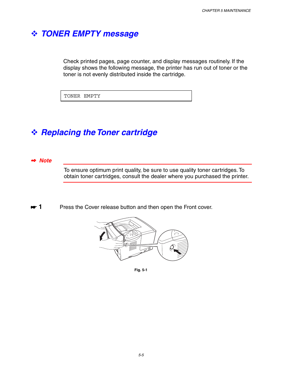 Toner empty message, Replacing the toner cartridge, See replacing the toner cartridge in this chapter | Replacing, The toner cartridge | Brother HL 1650 User Manual | Page 145 / 235