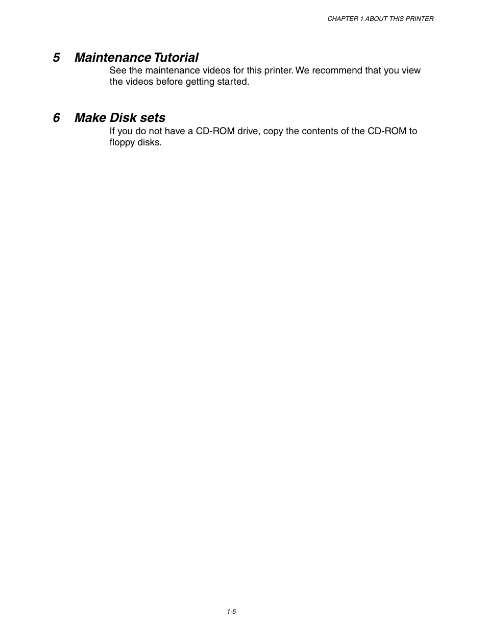 5maintenance tutorial, 6make disk sets | Brother HL 1650 User Manual | Page 15 / 235