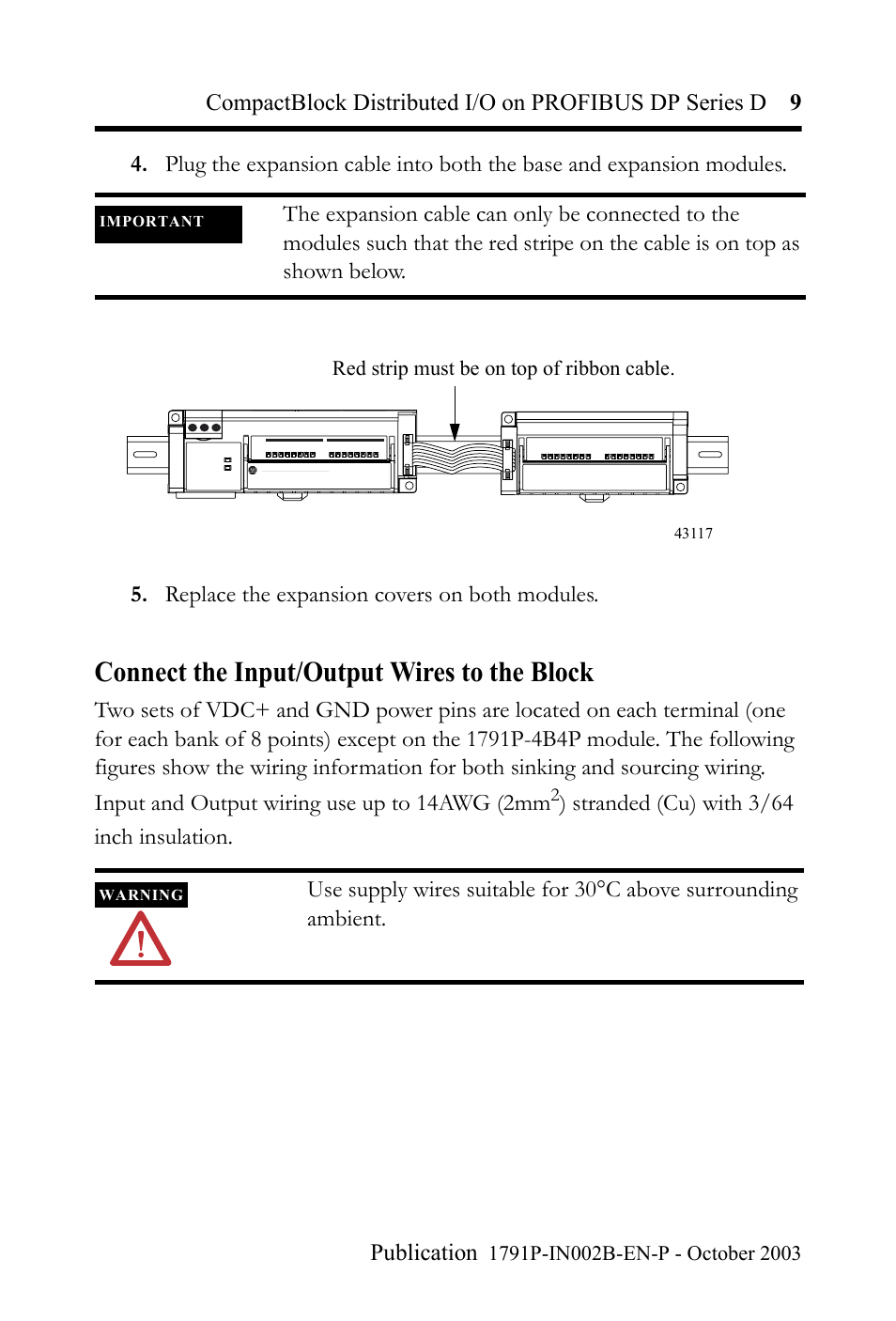 Connect the input/output wires to the block, Stranded (cu) with 3/64 inch insulation, Red strip must be on top of ribbon cable | Rockwell Automation 1791P-XXXX CompactBlock Distributed I/O on PROFIBUS DP Series D I.I. User Manual | Page 9 / 32