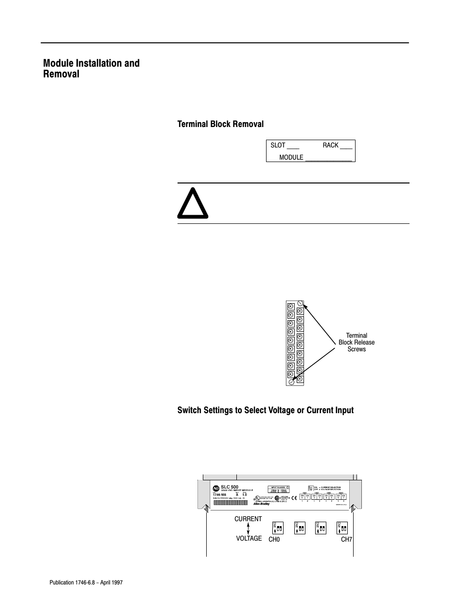 Module installation and removal, Terminal block removal, Switch settings to select voltage or current input | Do this for channels 0–7 | Rockwell Automation 1746-NI8 SLC 500 Analog Input Modules User Manual User Manual | Page 25 / 91