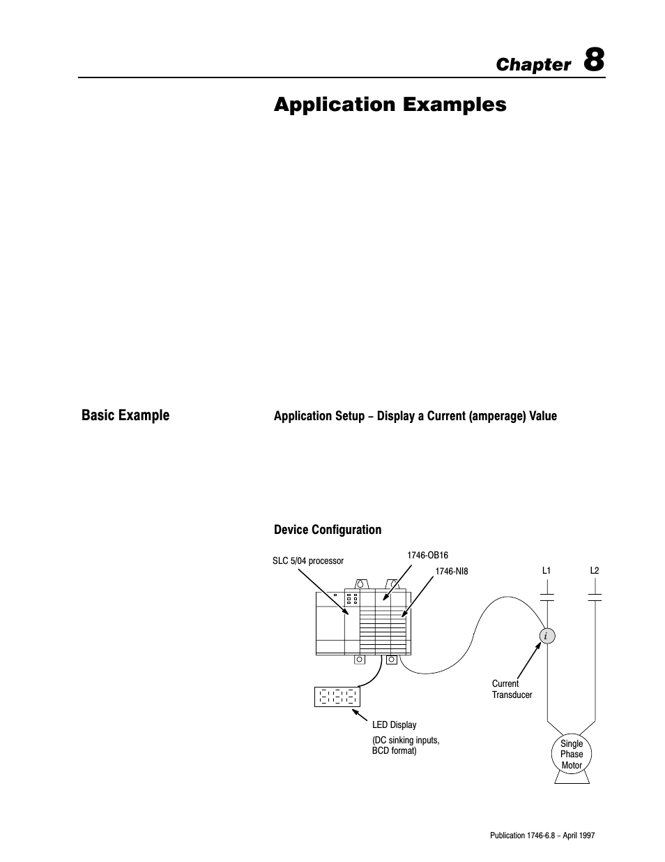 8 - application examples, Basic example, Application examples | Chapter | Rockwell Automation 1746-NI8 SLC 500 Analog Input Modules User Manual User Manual | Page 66 / 91