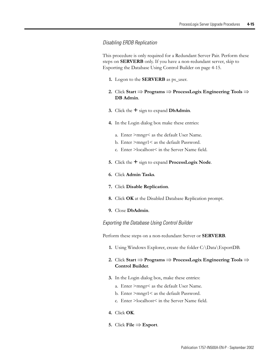 Disabling erdb replication, Exporting the database using control builder | Rockwell Automation 1757-SWKIT5000 ProcessLogix R500.1 Installation and Upgrade Guide User Manual | Page 103 / 273