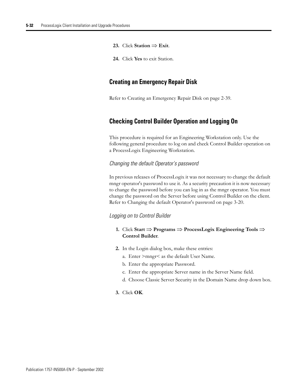 Creating an emergency repair disk, Checking control builder operation and logging on, Changing the default operator's password | Logging on to control builder | Rockwell Automation 1757-SWKIT5000 ProcessLogix R500.1 Installation and Upgrade Guide User Manual | Page 156 / 273