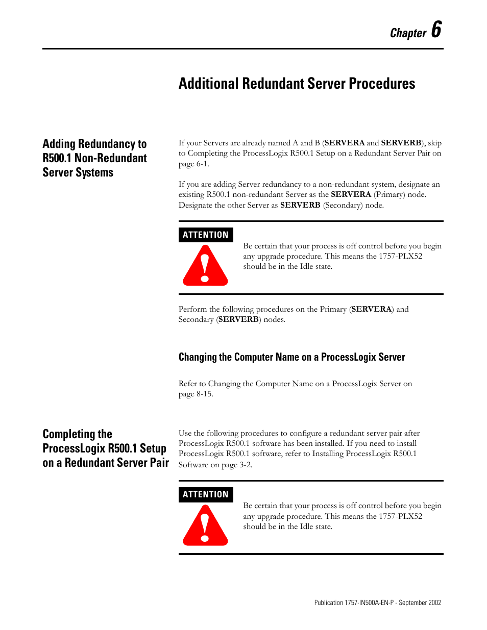 Chapter 6: additional redundant server procedures, Chapter 6, Additional redundant server procedures | To restore redundancy in chapter 6 | Rockwell Automation 1757-SWKIT5000 ProcessLogix R500.1 Installation and Upgrade Guide User Manual | Page 157 / 273