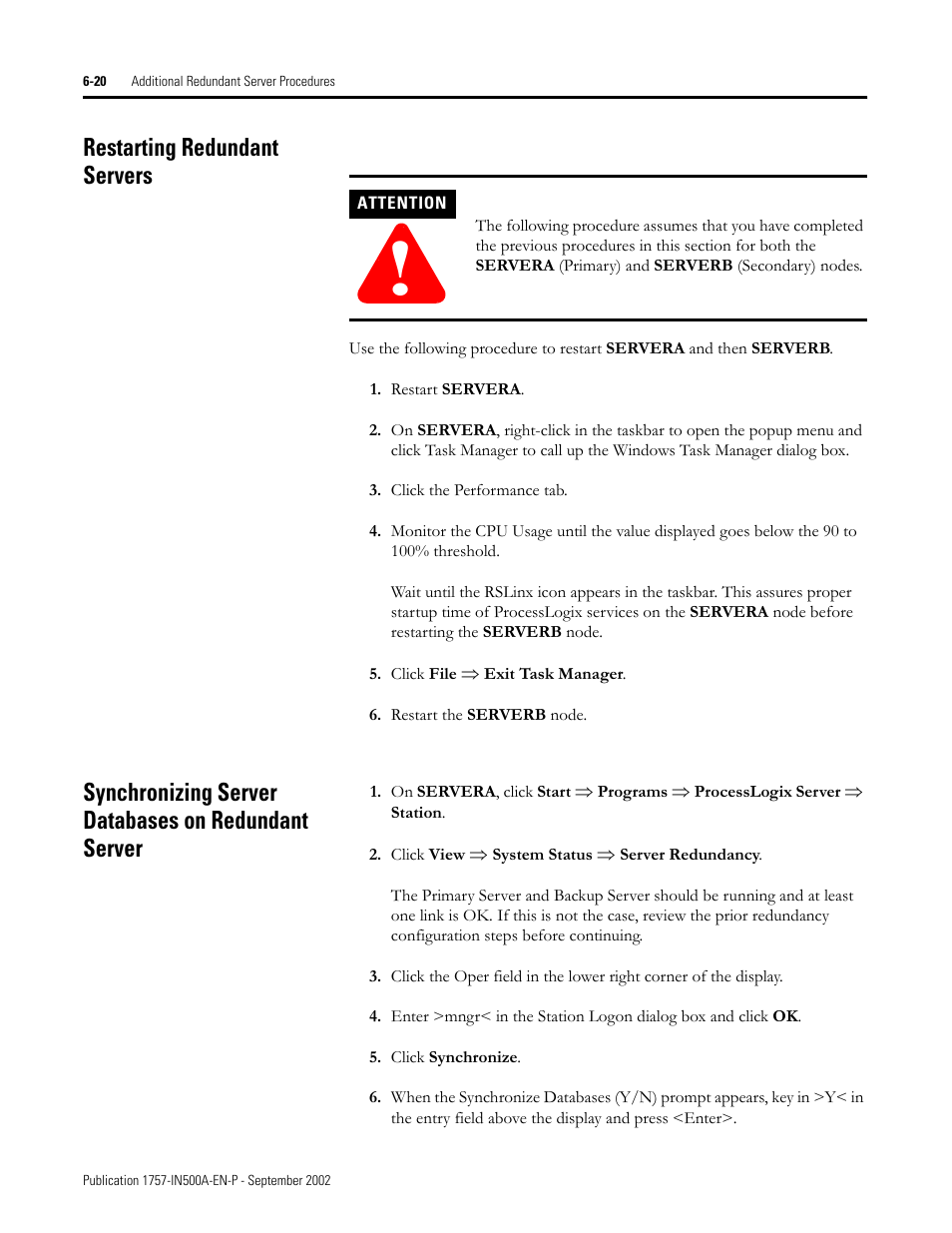 Restarting redundant servers, Synchronizing server databases on redundant server | Rockwell Automation 1757-SWKIT5000 ProcessLogix R500.1 Installation and Upgrade Guide User Manual | Page 176 / 273