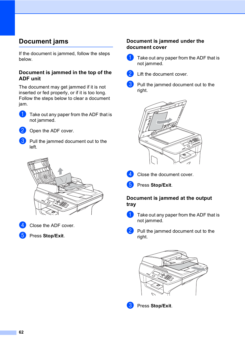 Document jams, Document is jammed in the top of the adf unit, Document is jammed under the document cover | Document is jammed at the output tray | Brother DCP 8060 User Manual | Page 74 / 116