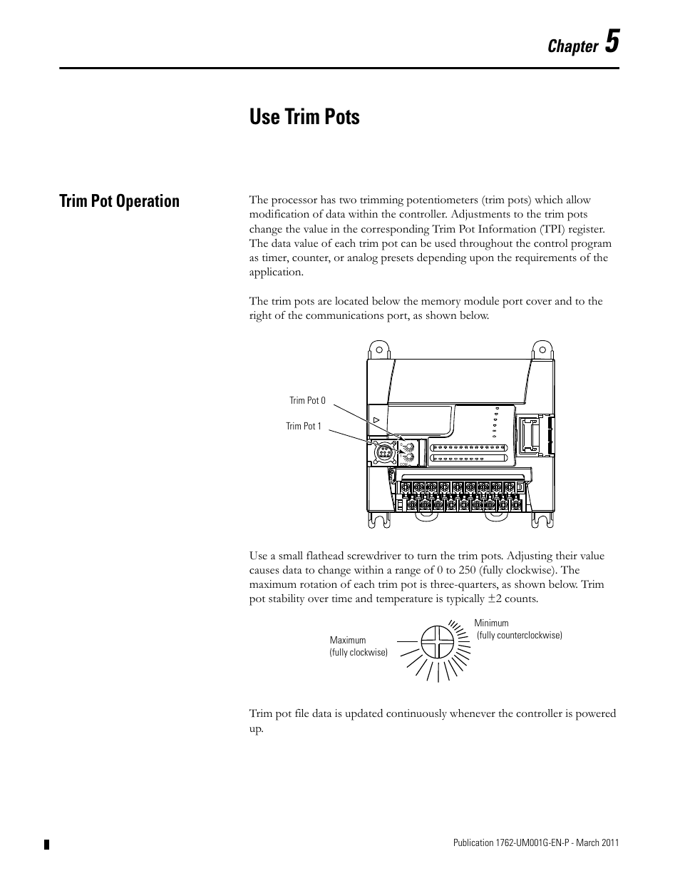 Chapter 5, Use trim pots, Trim pot operation | Trim pot operation -1, Chapter | Rockwell Automation 1762-Lxxxx MicroLogix 1200 Programmable Controllers User Manual | Page 87 / 168