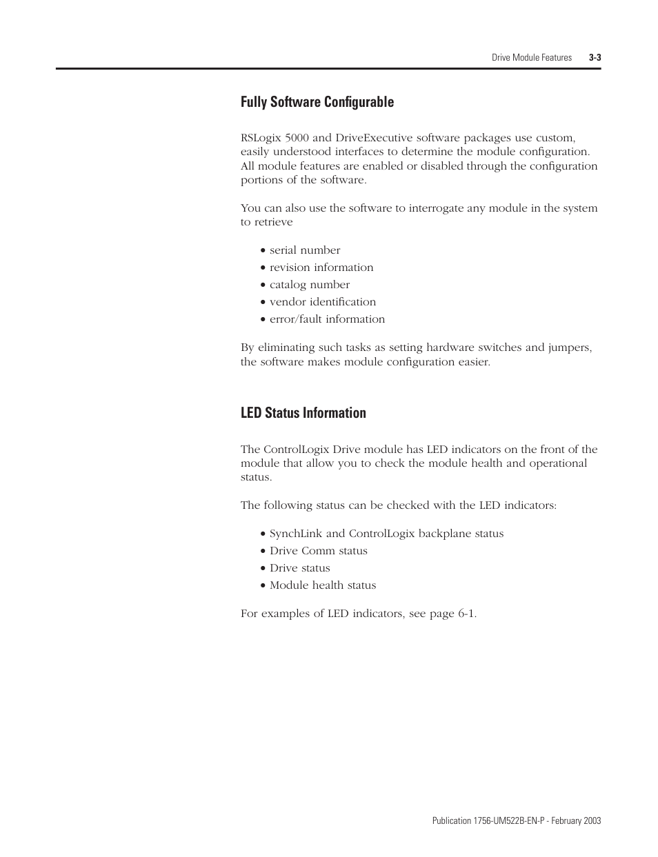 Fully software configurable, Led status information | Rockwell Automation 1756-DMF30 ControlLogix Drive Module User Manual | Page 29 / 369