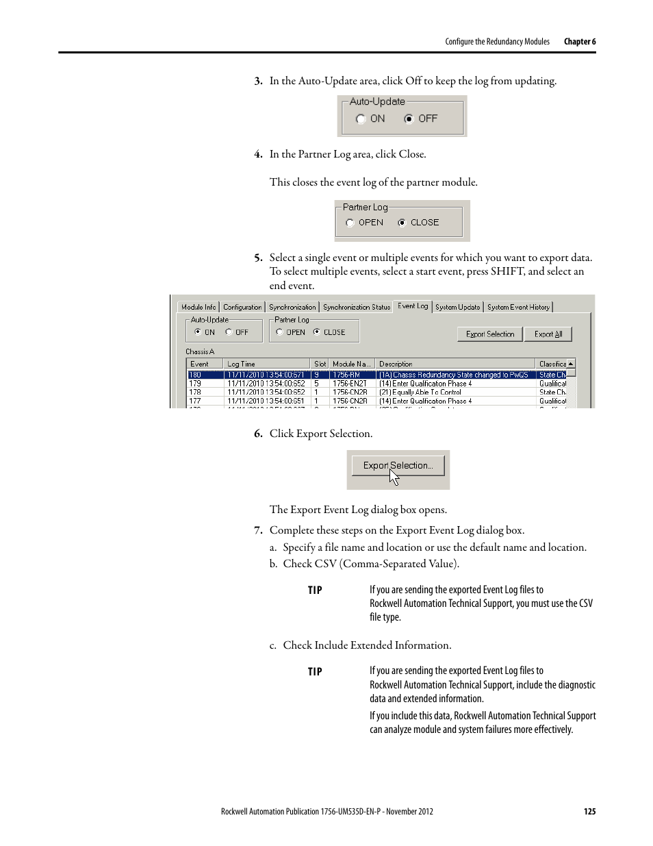 In the partner log area, click close, Click export selection, B. check csv (comma-separated value) | C. check include extended information | Rockwell Automation 1756-RMxx ControlLogix Enhanced Redundancy System User Manual User Manual | Page 125 / 296