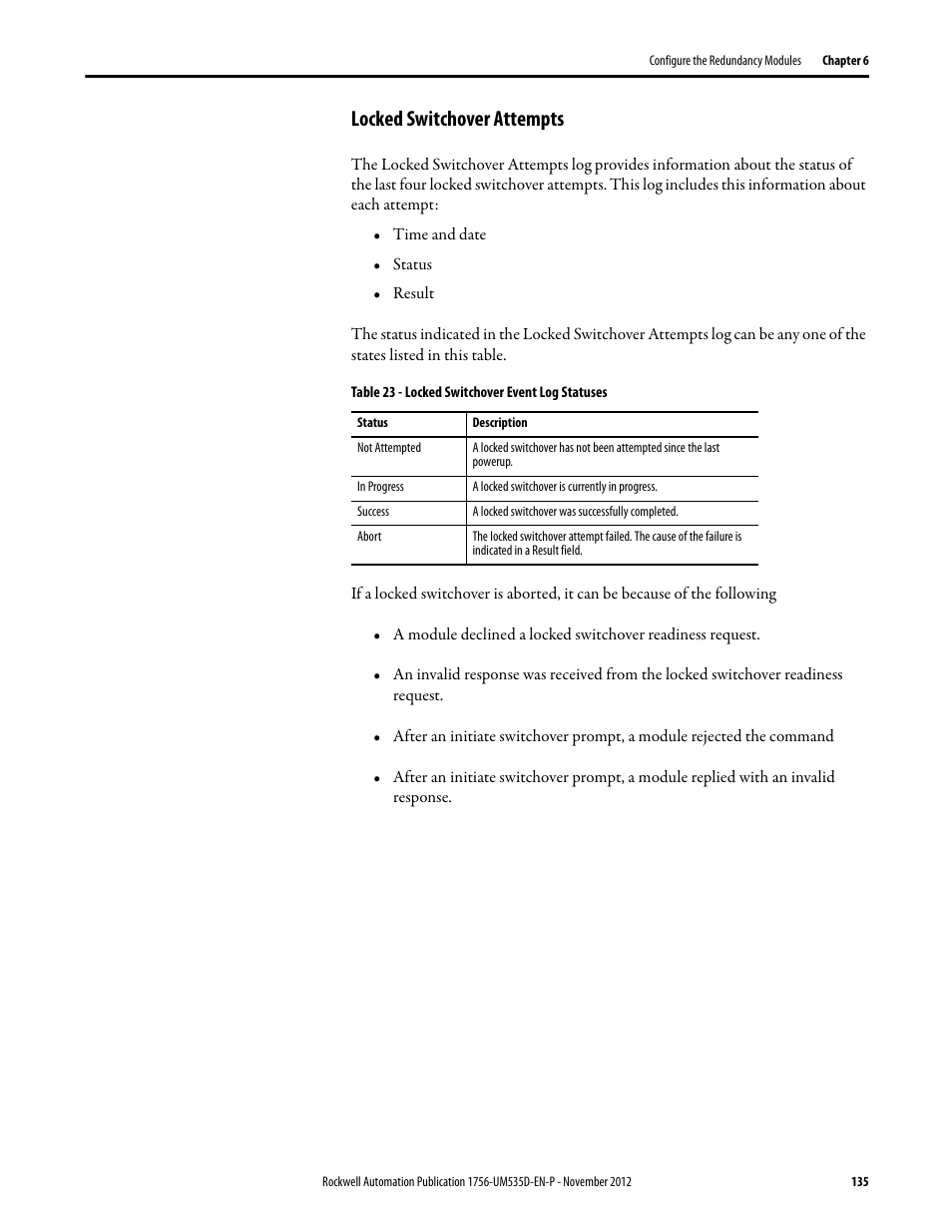 Locked switchover attempts, Table 23 - locked switchover event log statuses | Rockwell Automation 1756-RMxx ControlLogix Enhanced Redundancy System User Manual User Manual | Page 135 / 296