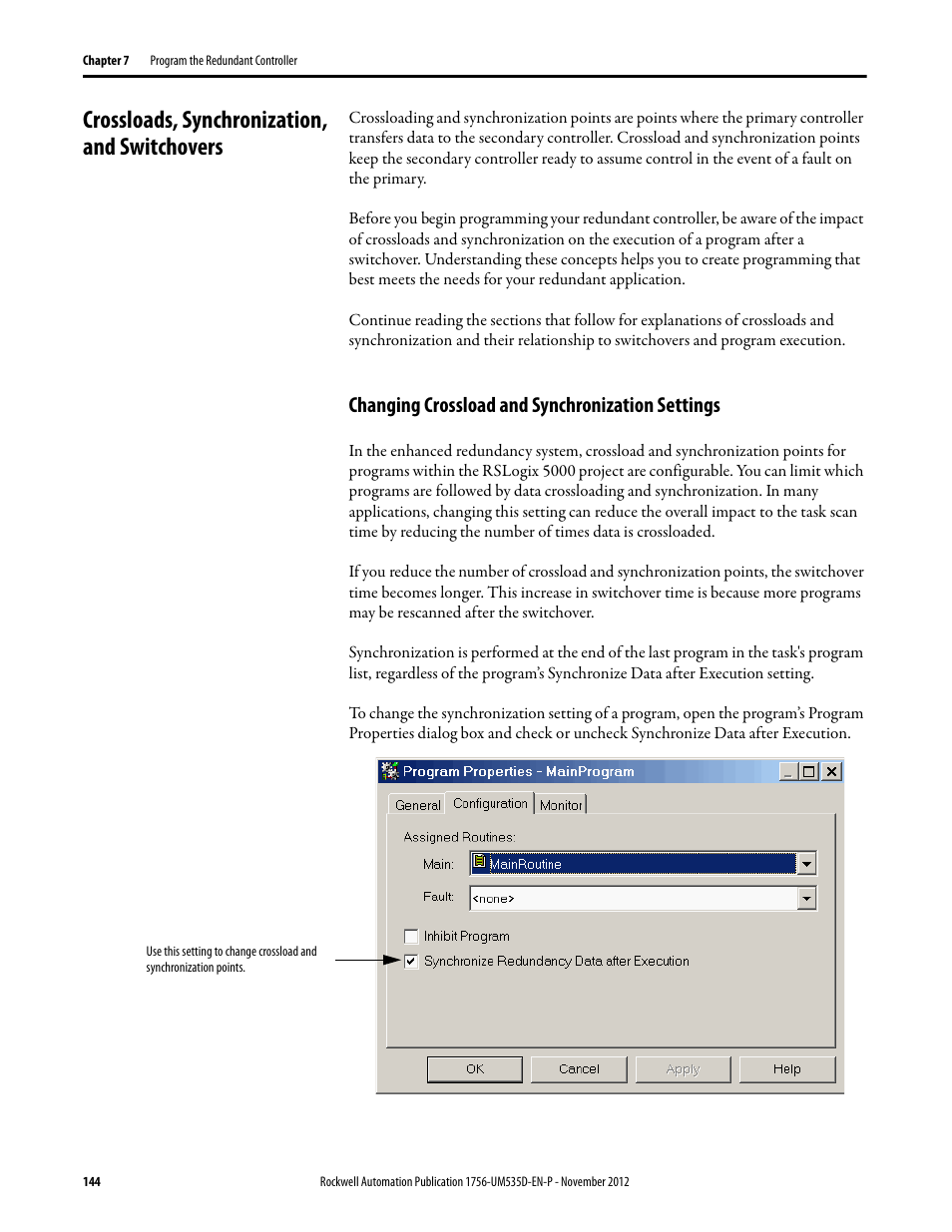 Crossloads, synchronization, and switchovers, Changing crossload and synchronization settings, Crossloads | Rockwell Automation 1756-RMxx ControlLogix Enhanced Redundancy System User Manual User Manual | Page 144 / 296