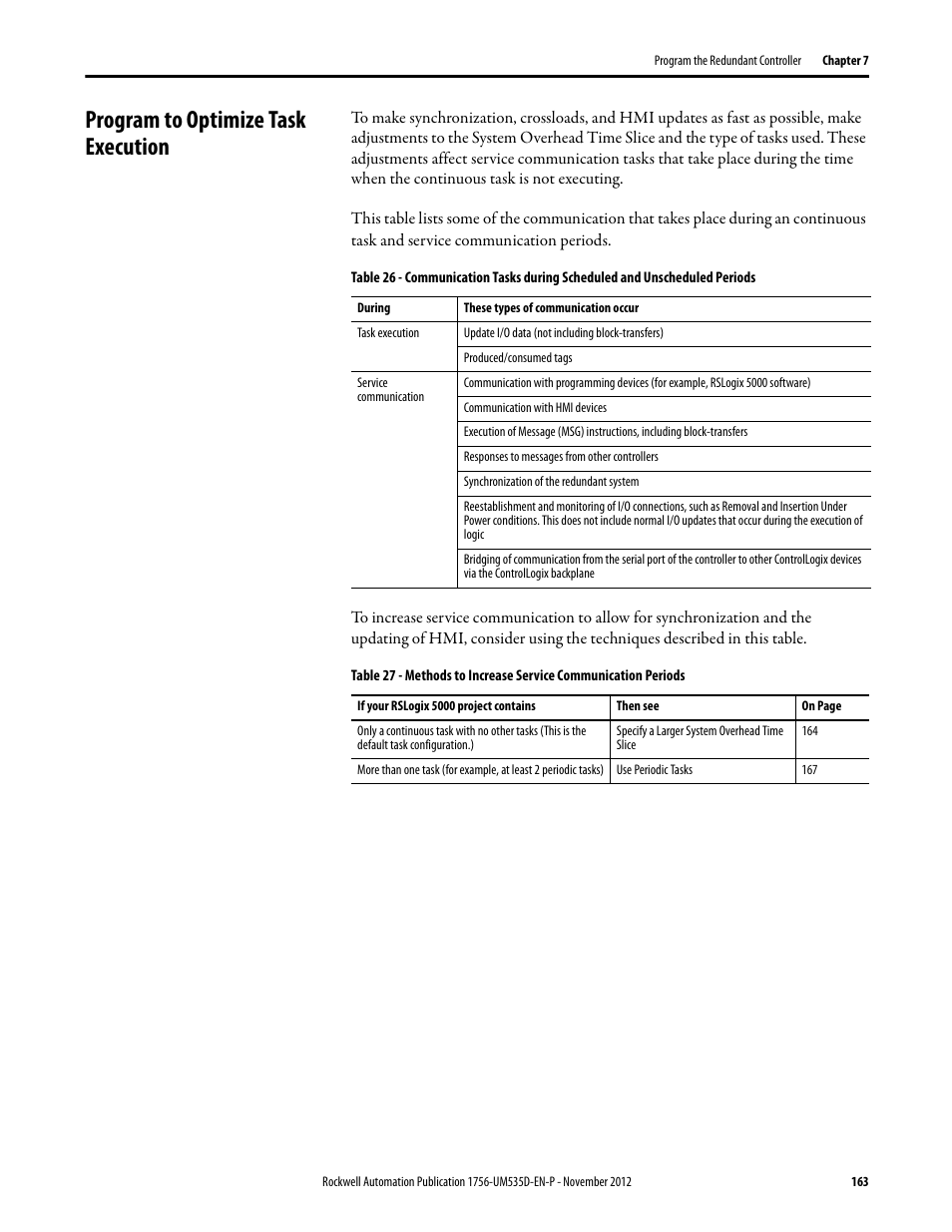 Program to optimize task execution | Rockwell Automation 1756-RMxx ControlLogix Enhanced Redundancy System User Manual User Manual | Page 163 / 296