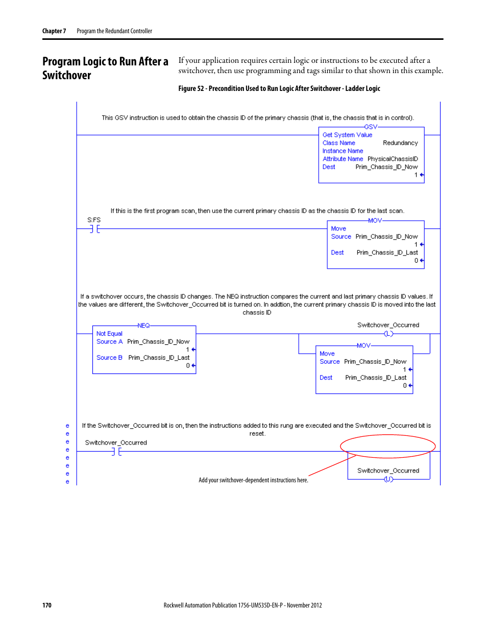 Program logic to run after a switchover | Rockwell Automation 1756-RMxx ControlLogix Enhanced Redundancy System User Manual User Manual | Page 170 / 296