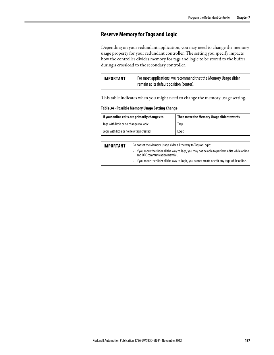 Reserve memory for tags and logic, Table 34 - possible memory usage setting change | Rockwell Automation 1756-RMxx ControlLogix Enhanced Redundancy System User Manual User Manual | Page 187 / 296