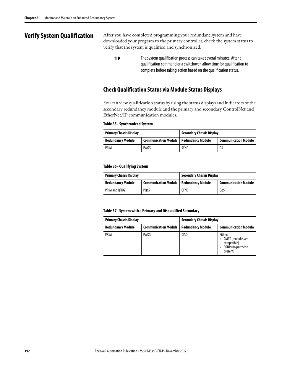 Verify system qualification, Table 35 - synchronized system, Table 36 - qualifying system | Rockwell Automation 1756-RMxx ControlLogix Enhanced Redundancy System User Manual User Manual | Page 192 / 296