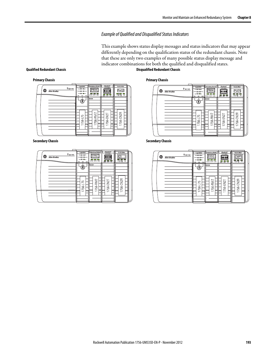 Rockwell Automation 1756-RMxx ControlLogix Enhanced Redundancy System User Manual User Manual | Page 193 / 296