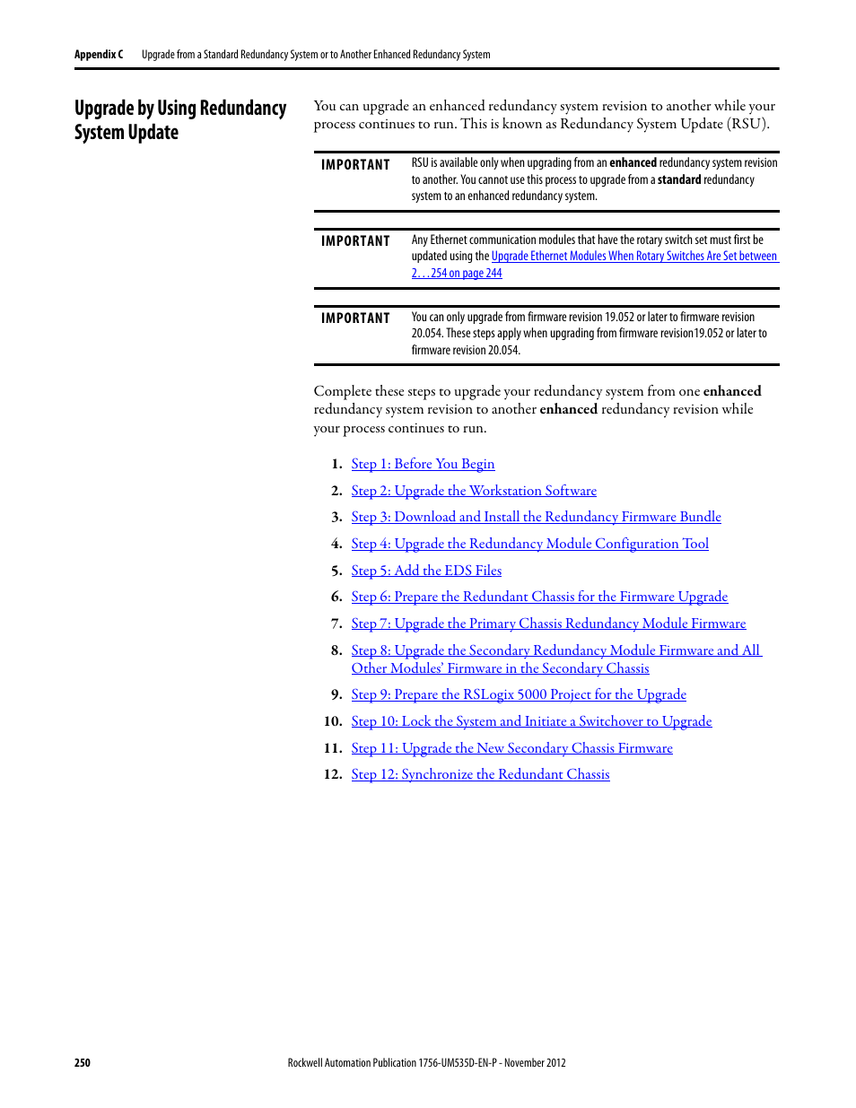 Upgrade by using redundancy system update, Step 1: before you begin, Step 2: upgrade the workstation software | Step 5: add the eds files, Step 12: synchronize the redundant chassis, Upgrade by using redundancy | Rockwell Automation 1756-RMxx ControlLogix Enhanced Redundancy System User Manual User Manual | Page 250 / 296