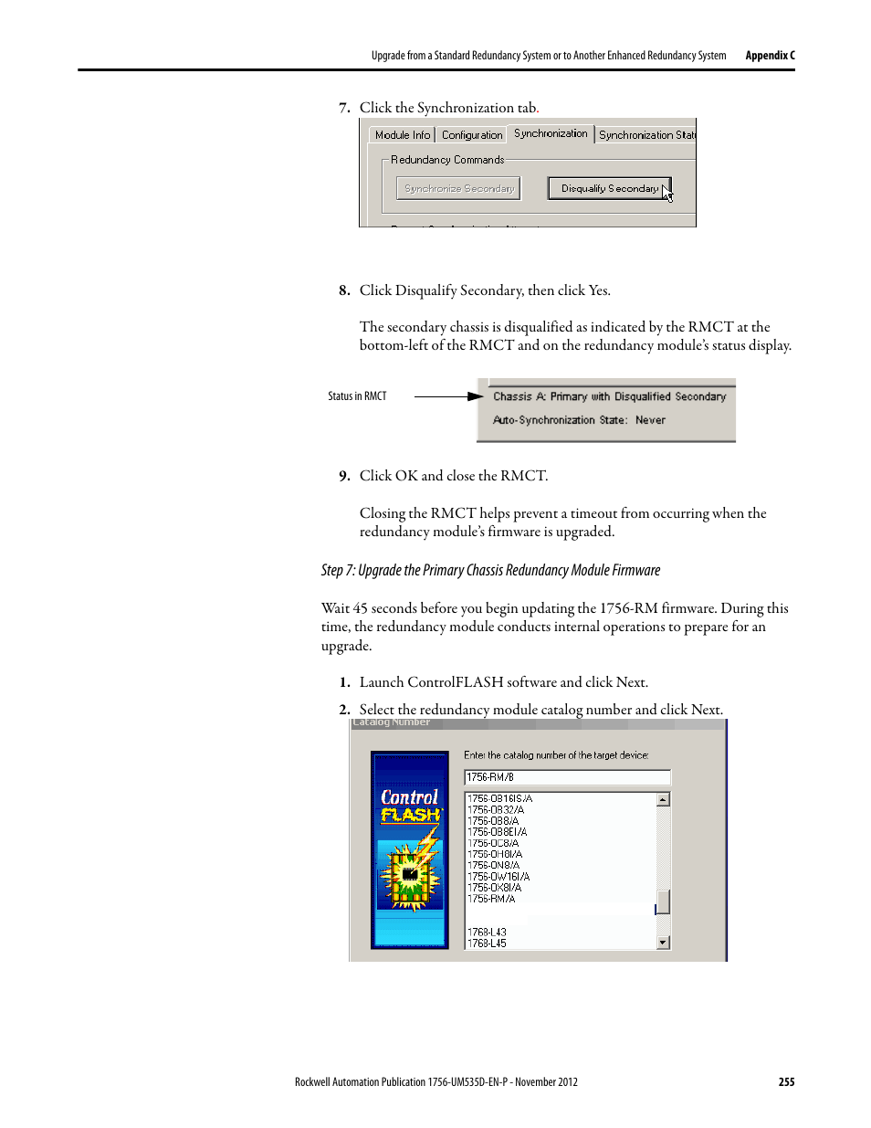 Click the synchronization tab, Click disqualify secondary, then click yes, Click ok and close the rmct | Launch controlflash software and click next | Rockwell Automation 1756-RMxx ControlLogix Enhanced Redundancy System User Manual User Manual | Page 255 / 296