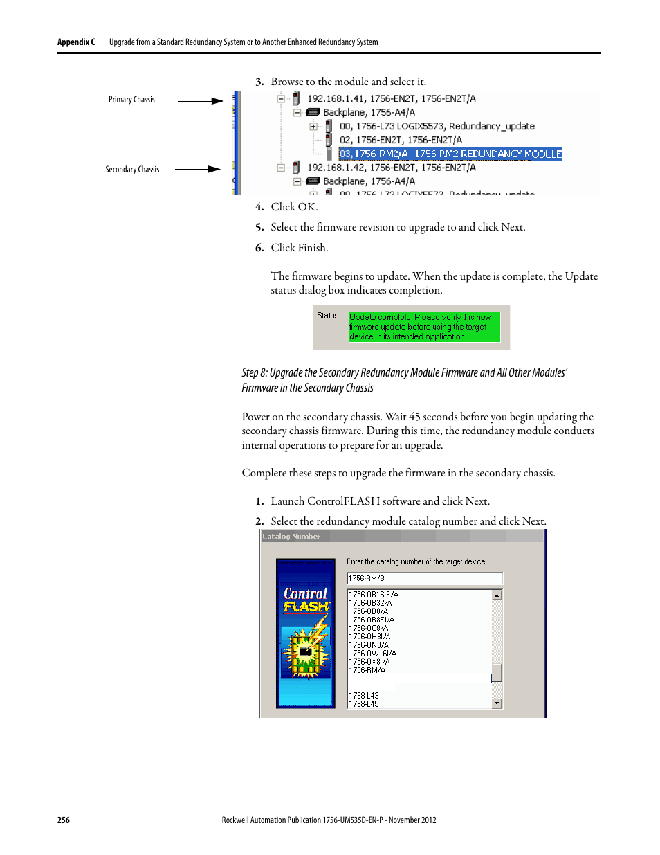 Browse to the module and select it, Click ok, Click finish | Launch controlflash software and click next, Other modules’ firmware in the secondary chassis | Rockwell Automation 1756-RMxx ControlLogix Enhanced Redundancy System User Manual User Manual | Page 256 / 296