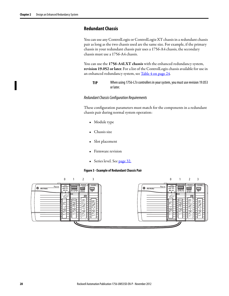 Redundant chassis, Redundant chassis configuration requirements, Figure 3 - example of redundant chassis pair | Rockwell Automation 1756-RMxx ControlLogix Enhanced Redundancy System User Manual User Manual | Page 28 / 296