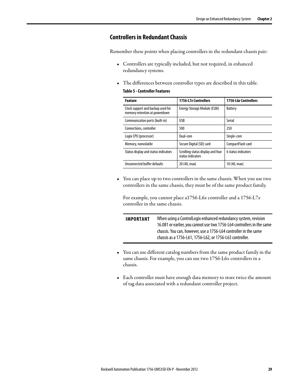 Controllers in redundant chassis, Table 5 - controller features | Rockwell Automation 1756-RMxx ControlLogix Enhanced Redundancy System User Manual User Manual | Page 29 / 296