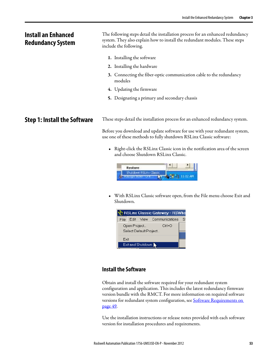 Install an enhanced redundancy system, Installing the software, Installing the hardware | Updating the firmware, Designating a primary and secondary chassis, Step 1: install the software, Install the software, Refer, Install the | Rockwell Automation 1756-RMxx ControlLogix Enhanced Redundancy System User Manual User Manual | Page 53 / 296