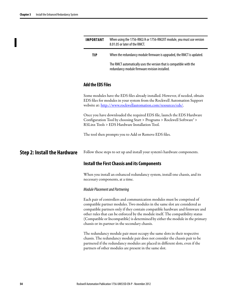 Add the eds files, Step 2: install the hardware, Install the first chassis and its components | Module placement and partnering | Rockwell Automation 1756-RMxx ControlLogix Enhanced Redundancy System User Manual User Manual | Page 54 / 296